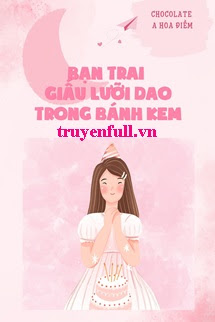 bạn trai giấu lưỡi dao trong bánh kem