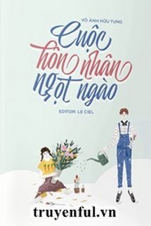 CUỘC HÔN NHÂN NGỌT NGÀO