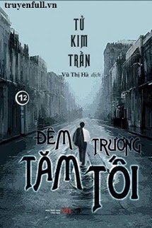 ĐÊM TRƯỜNG TĂM TỐI