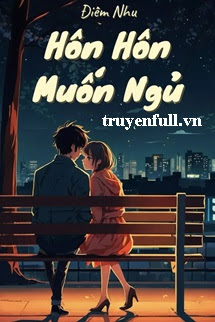 hôn hôn muốn ngủ